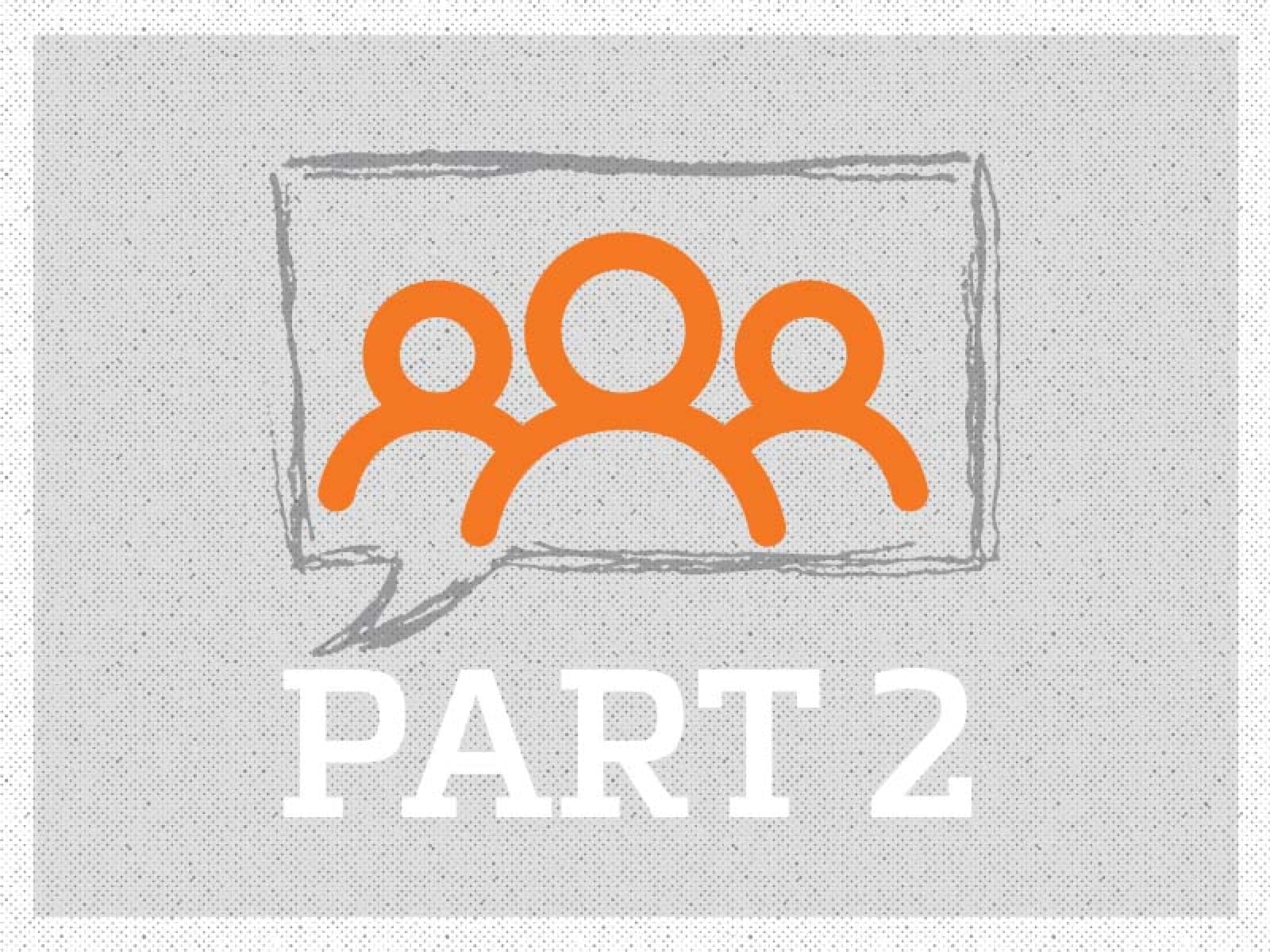 Orange people icon labeled with "Part 2".